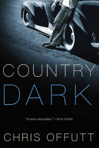 Chris Offutt — Country Dark