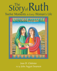 Joan Chittister; — The Story of Ruth