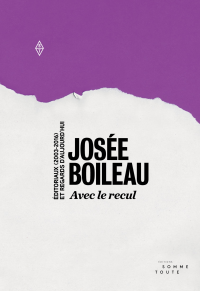 Josée Boileau [Boileau, Josée] — Avec le recul