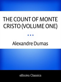 Alexandre Dumas — The Count of Monte Cristo