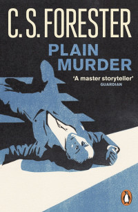 C. S. Forester — Plain Murder