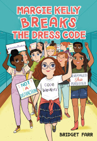 Bridget Farr — Margie Kelly Breaks the Dress Code