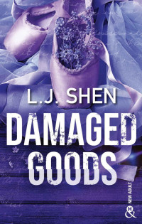 L.J. Shen — All Saints High T4 : Damaged Goods