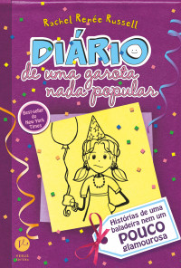 Rachel Renée Russell — Diário de uma garota nada popular 2 | Histórias de uma baladeira nem um pouco glamourosa