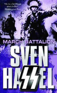 Sven Hassel, Jean Ure — March Battalion