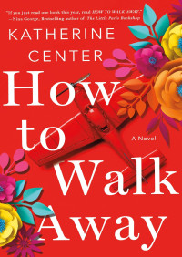 Katherine Center — How to Walk Away