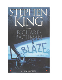Stephen KING (Richard BACHMAN) — BLAZE