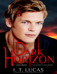 I. T. Lucas — Dark Horizon New Dawn
