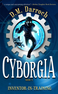 D. M. Darroch — Cyborgia