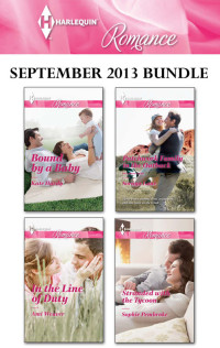 Various — Harlequin Romance September 2013 Bundle: Bound by a Baby\In the Line of Duty\Patchwork Family in the Outback\Stranded with the Tycoon