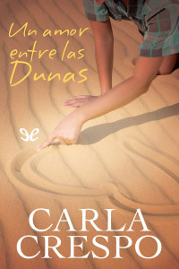Carla Crespo — Un Amor Entre Las Dunas