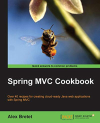 Bretet, Alex — Spring MVC Cookbook