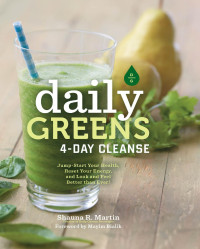 Shauna R. Martin — Daily Greens 4-Day Cleanse