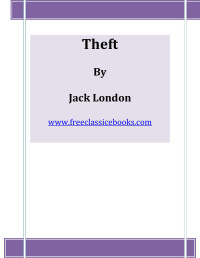 FreeClassicEBooks — Microsoft Word - Theft.doc