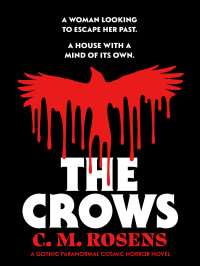 C. M. Rosens — The Crows