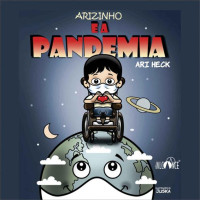 Ari Heck — Arizinho e a pandemia