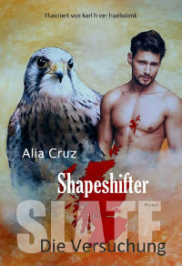 Alia Cruz — Shapeshifter: Slate - Die Versuchung (German Edition)