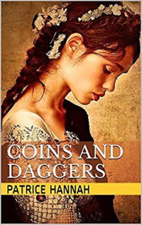 Patrice Hannah — Coins and Daggers