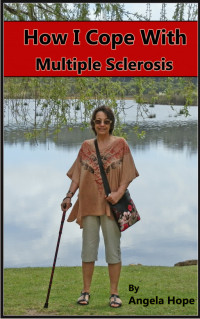 Angela Hope — How I Cope with Multiple Sclerosis