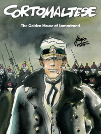 Hugo Pratt — Corto Maltese 08 - The Golden House of Samarkand (BW)