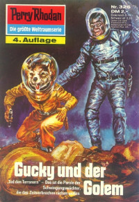 Clark Darlton — [Perry Rhodan 0326] • Gucky und der Golem