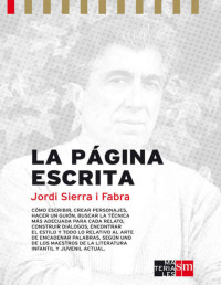 Jordi Sierra i Fabra — La página escrita