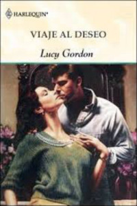 Lucy Gordon — Viaje al deseo