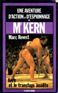 Marc Revest [Revest, Marc] — Kern et le transfuge insolite