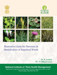 Susheela & Sathyanarayana — Illustrative Guide for Detection & Identification of Regulated Weeds