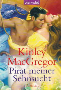 MacGregor, Kinley [MacGregor, Kinley] — Pirat meiner Sehnsucht