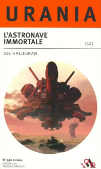 Joe Haldeman — L'astronave immortale