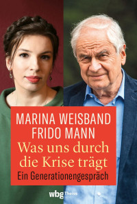 Weisband Marina & Mann Frido — Was uns durch die Krise trägt