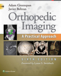 Greenspan & Beltran — Orthopedic Imaging, 6th ed.