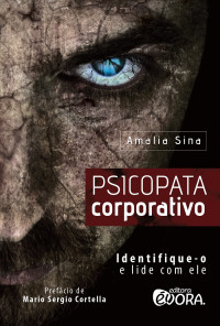 Amalia Sina — Psicopata corporativo