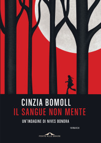 Cinzia Bomoll — Il sangue non mente