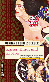 Loibelsberger, Gerhard — Kaiser, Kraut und Kiberer