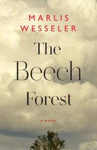 Marlis Wesseler — The Beech Forest