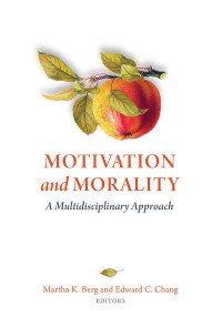 Martha K. Berg;Edward C. Chang; & Edward C. Chang — Motivation and Morality