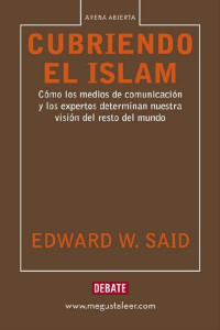 Edward W. Said — Cubriendo el islam