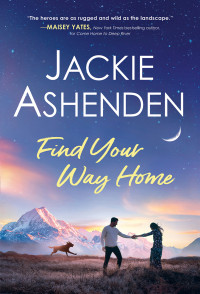 Jackie Ashenden — Find Your Way Home