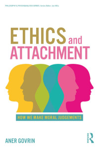 Aner Govrin — Ethics and Attachment