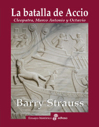 Barry Strauss — La batalla de Accio
