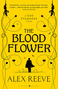 Alex Reeve — The Blood Flower