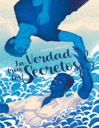 Cintia Jiménez — La verdad tras los secretos (Spanish Edition)