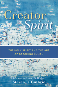 Guthrie, Steven R.; — Creator Spirit