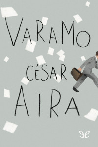 César Aira — Varamo