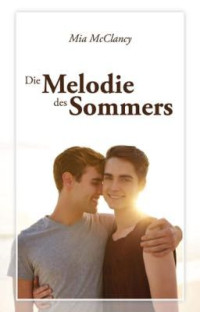 MiaMcClancy — Die Melodie des Sommers