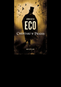 Umberto Eco — Cmentarz w Pradze