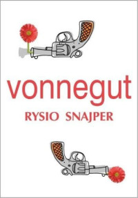 Kurt Vonnegut — Rysio Snajper