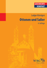 Ludger Krntgen; — Ottonen und Salier